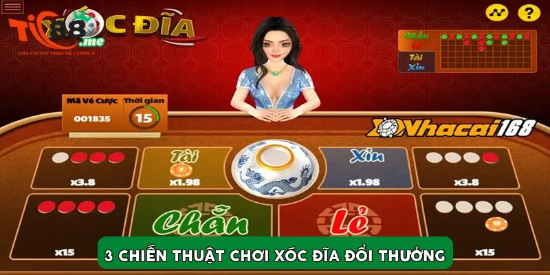 3 Chiến thuật chơi xóc đĩa đổi thưởng
